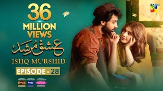 Ishq Murshid  Episode 28 𝐂𝐂  14 Apr 24  Sponsored By Khurshid Fans Master Paints amp Mothercare [upl. by Solegna]