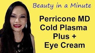 Perricone MD  Cold Plasma  Eye Cream  Anti Aging [upl. by Eboh]