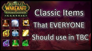 TBC Classic Guide  Classic Items YOU should bring into TBC [upl. by Hux]