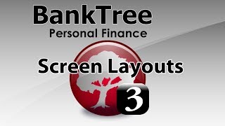 BankTree Personal Finance 30 Screen Layouts Tutorial [upl. by Bean483]