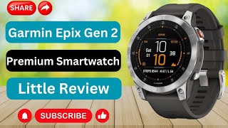 Garmin Epix Gen 2 Review  Exploring the Garmin Epix Gen 2 Premium Smartwatch [upl. by Refennej]