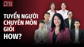 Truyền hình thực tế Thiết kế phỏng vấn case study để tuyển đúng người như thế nào [upl. by Dympha]