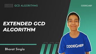 GCD Algorithms  Part 2Extended GCD Algorithm  CodeChef Tutorials [upl. by Burton599]