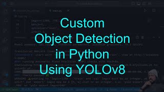 Custom object detection in Python using YOLOv8 [upl. by Annehcu]