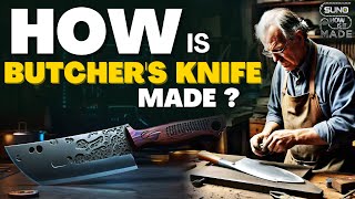 How is Butchers Knife Made  Manufacturing Process  Sunos How Is It Made [upl. by Eesak]