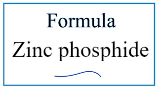 How to Write the Formula for Zinc phosphide [upl. by Xyla954]