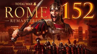 Rome Total War REMASTERED  Campaña Grecia  Episodio 152  A por Cartago [upl. by Knowles]