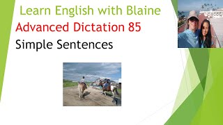 English Listening practice Advanced Dictation 85 Simple Sentences [upl. by Lyle]