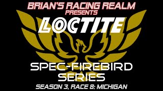 LOCTITE SpecFirebird Series Season 3 Race 8 Michigan [upl. by Ivana]