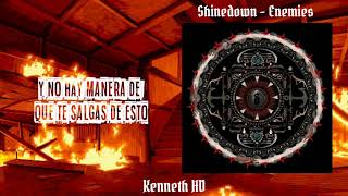 Shinedown  Enemies Sub Español [upl. by Eittol38]