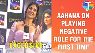 Aahana Kumra on playing a negative role for the first time in Avrodh season 2  Exclusive [upl. by Andra]