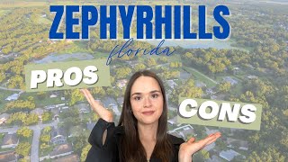 MOVING TO ZEPHYRHILLS FLORIDA  PROS amp CONS  everything you need to know [upl. by Ahsotan]