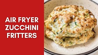 Air fryer Zucchini Fritters [upl. by Seys493]