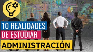 10 COSAS que DEBES SABER si queres estudiar ADMINISTRACIÓN DE EMPRESAS [upl. by Ahsinwad]