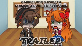 Gabriel And Elizabeth Stuck In A Room For 24 Hours TRAILER [upl. by Alleen]