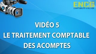 COURS COMPTABILITELes AcomptesEcole ENCGFormation 5 [upl. by Oyek]