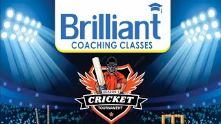 BRILLIANT CLASSES CRICKET TOURNAMENT 2024  Brilliant Class  Intense Match Highlights [upl. by Fitzhugh]