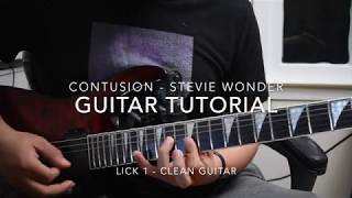 Contusion  Stevie Wonder  GUITAR TUTORIAL  Clean and Lead Guitar [upl. by Thebazile]