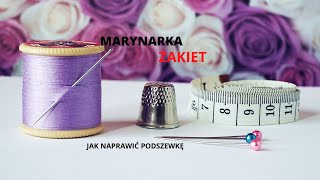 JAK NAPRAWIĆ PODSZEWKĘ W ŻAKIECIE [upl. by Pesek]