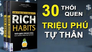 Sách nói full Rich Habits  Thói Quen Thành Công Của Những Triệu Phú Tự Thân [upl. by Troy411]