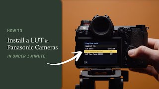 How To Install a LUT in Panasonic S1S1HGH5 Cameras – VLT Files [upl. by Emelina99]