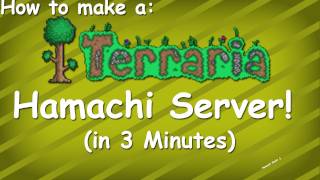 Terraria  How To make a Terraria server with Hamachi [upl. by Cerelia562]