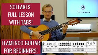 Soleares Flamenco Guitar Lesson for Beginners with Tabs  EASY Flamenco Guitar Tutorial [upl. by Ayerim187]