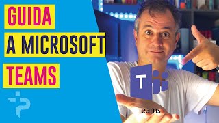 Come usare Microsoft Teams [upl. by Aryn]