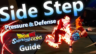 Side Step to Pressure amp Defend in Sparking Zero  DBSZ Guide [upl. by Enihpets]