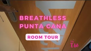 Breathless Punta Cana room tour [upl. by Kcirnek204]