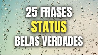 25 FRASES CURTAS COM BELAS VERDADES PARA STATUS [upl. by Ahsitaf]