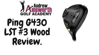 Ping G430 LST 3 Wood Review [upl. by Enitsirc572]