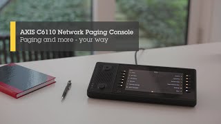 AXIS C6110 Network Paging Console  Paging and more  your way [upl. by Nylhtac]