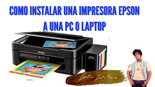 COMO INSTALAR IMPRESORAS EPSON EN UNA PC O LAPTOP 2020 [upl. by Anesuza57]