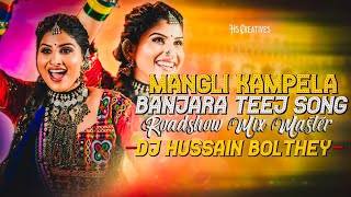 mangli kampela banjara teej dj song mix by dj hussain bolthey💙 [upl. by Arihsaj]