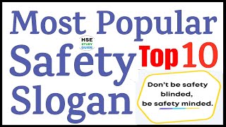 Top 10 Most Popular Safety Slogan  Best Safety Slogan  Safety Day  Safety Slogan in English [upl. by Lemire]