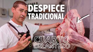 🔥DESPIECE Tradicional Cuarto DELANTERO vacuno Desposte res  Etxezarreta [upl. by Esaj]