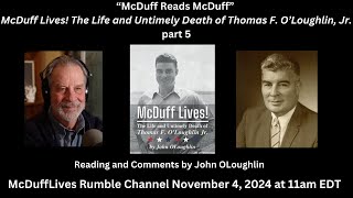 McDuff Lives part 5 November 4 2024 [upl. by Paddie]