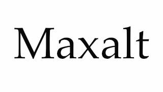 How to Pronounce Maxalt [upl. by Oirogerg135]