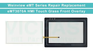 Weinview eMT Series eMT3070A Protective Film HMI Panel Glass Replacement [upl. by Marsland]