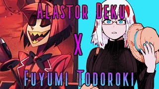 Alastor Deku X Fuyumi Todoroki Part 5Cherri BombMHADeku Texting Story [upl. by Sergu148]