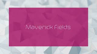 Maverick Fields  appearance [upl. by Cyrillus]