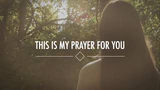 My Prayer For You Official Lyric Video  Alisa Turner [upl. by Searcy870]