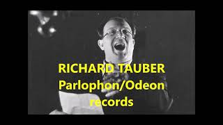 RICHARD TAUBER Parlophone and Odeon song recordings [upl. by Alfons79]