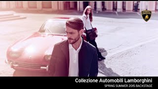 Collezione Automobili Lamborghini Spring Summer 2015  Backstage [upl. by Lemieux]