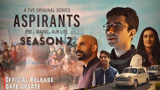 Aspirants Season 2 Release Date Update  Season 2 Update  In Hindi [upl. by Stutman]