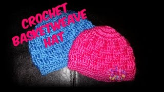 Crochet Basket Weave Baby Hat [upl. by Palila693]