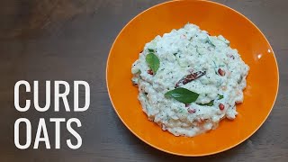 Curd Oats Recipe  Weight loss recipe [upl. by Itnaihc866]