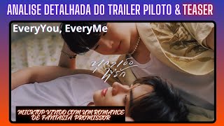 quotEVERYYOU EVERYMEquot  ANALISE MINUCIOSA DO TRAILER DE LANÇAMENTO E TEASER I BLMANÍACOS [upl. by Torres]