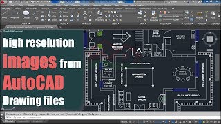 Best way to get high resolution images from AutoCAD drawing files [upl. by Anaz]